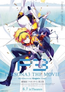 Persona 3 the Movie 2: Midsummer Knight’s Dream