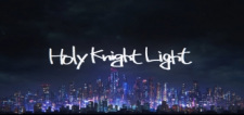 HOLY KNIGHT LIGHT